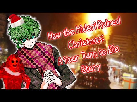 How the Midori Ruined Christmas | A YTTD Story #yttd #yourturntodie #yourturntodieedit