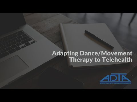 Adapting Dance/Movement Therapy to Telehealth