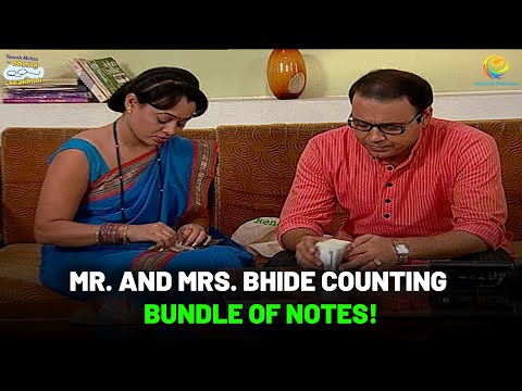 Mr And Mrs  Bhide Counting Bundle Of Notes! | Taarak Mehta Ka Ooltah Chashmah | तारक मेहता