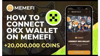 how to connect MemeFi with OKX | OKS Bind With MemeFi | MemeFi New Updates | eligible for MemeFi❣️👈