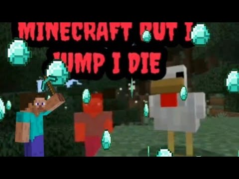 MINECRAFT BUT I CANT JUMP