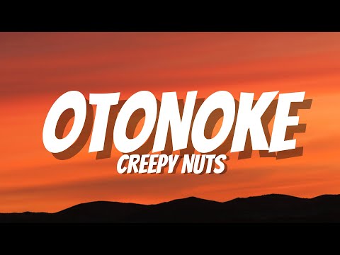 Creepy Nuts - Otonoke | Dan Da Dan [Romanized] (Lyrics)