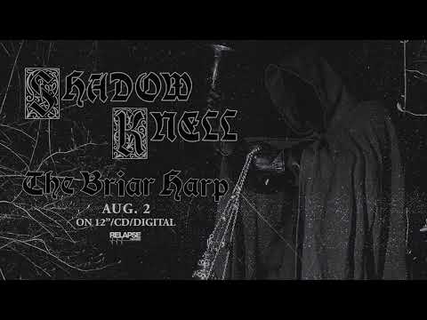 SHADOW KNELL - The Briar Harp (Official Audio)