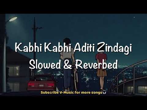 Kabhi Kabhi Aditi Zindagi (Slowed & Reverbed) | Jaane Tu Ya Jaane Na | A.R. Rahman | V-Music