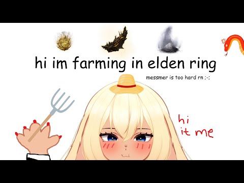 【elden ring monke】hi come farm with me pardner 【VAllure】