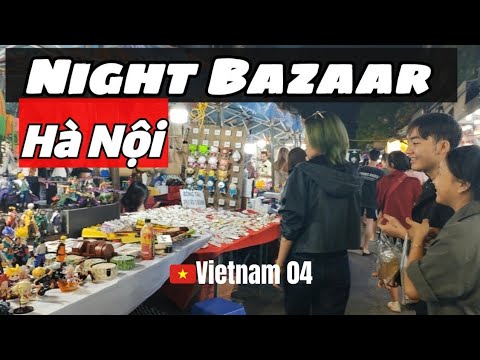 Weekend Night Market, Hanoi | Vietnam 04 | Hà Nội 🇻🇳