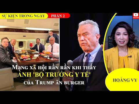 Mạng xã hội rần rần khi thấy ảnh 'Bộ trưởng y tế' của Trump ăn burger | Phần 2📺Sự Kiện