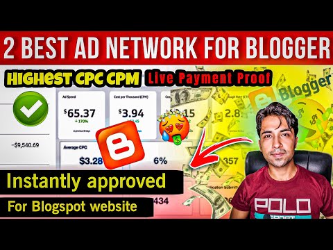 2 Best Ad Network for Blogger Blogspot 🔥 High CPC CPM Rates 🤑 | Adx Ad Network Instant Approval