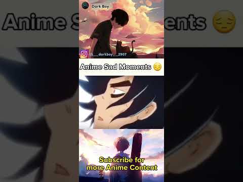 Anime sad moments 💔😢 | #shorts #short #scissorseven #anime...