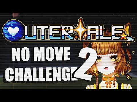 PS!Outertale | DAY 2 OF BEATING PS!OUTERTALE WITHOUT MOVING (CHALLENGE RUN)【Streamed on Twitch】