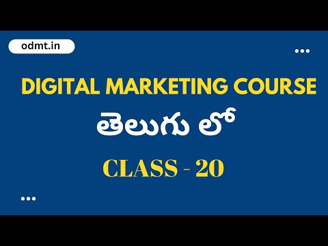 Digital Marketing Course in Telugu   - Class 20 | Creation Of Campaign in Google Ads Part 2