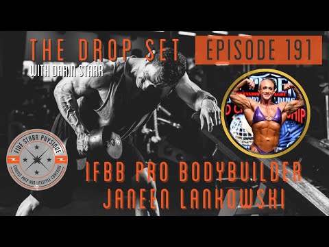 The Drop Set - Episode 191:  IFBB Pro Bodybuilder Janeen Lankowski