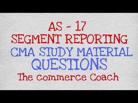 AS -17 Segment Repoting : CMA study material Questions In English & Hindi - The commerce coach