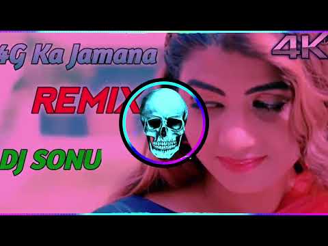 4G Ka Jamana Remix Song Dj Sonu Kaithal New Haryanvi Hard Puch Remix Song 2023