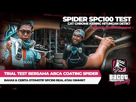 BACOT Ep.3 Spider SPC100 Trial Test Cat Instant Chrome Asli atau Gimmik? KITA BUKTIKAN!