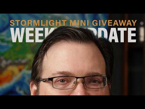 Stormlight Mini Giveaway + Weekly Update