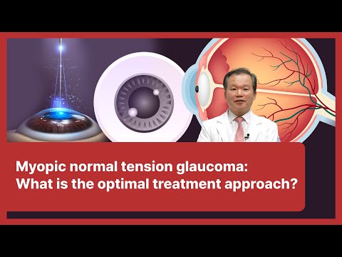 18 Myopic normal tension glaucoma: What is the optimal treatment approach?