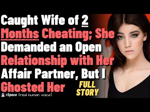 Caught Wife Cheating; She Demanded an Open Relationship with Her Affair Partner, But I Ghosted Her