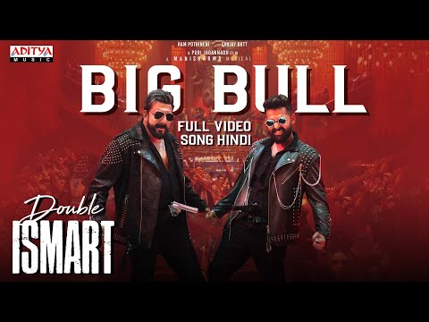 Big Bull Video (Hindi) | Double ISMART | Ram Pothineni | Sanjay Dutt | Puri Jagannadh | Mani Sharma