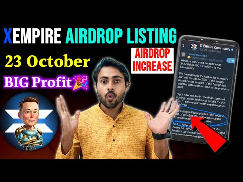 Xempire Airdrop Listing Date || Xempire Airdrop Profit Increase || Xempire Airdrop New Update