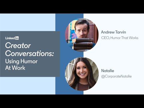 Creator Conversations: Using Humor at Work