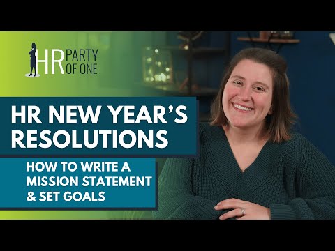 HR New Year’s Resolutions: How to Write a Mission Statement and Set Goals