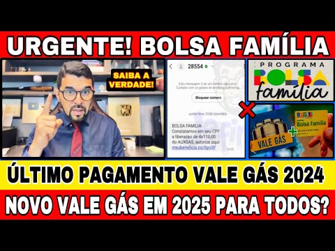 ÚLTIMO PAGAMENTO DO VALE GÁS ESSE ANO! NOVO VALE GÁS SERÁ PARA TODOS DO BOLSA FAMÍLIA EM 2025?