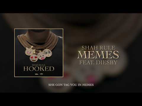 Shah Rule - Memes ft. Diesby | Prod. by Stunnah Beatz & Sez On The Beat | Official Audio