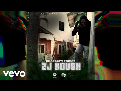 Chapzz ft Pookie - 2J Rough