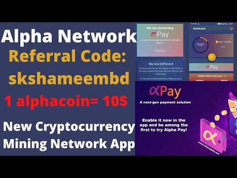 #Alpha Network | 1 AlphaCoin=10$ | Referral Code: skshameembd |#alpha #alphanetwork #alphacoin #nft