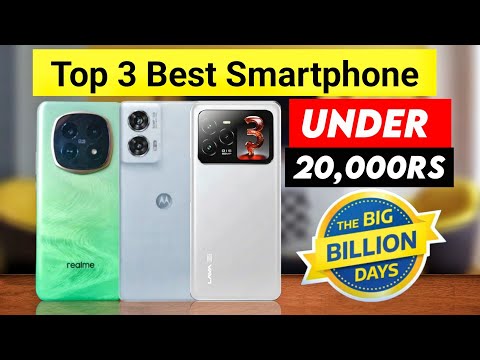 Top 3 Best Smartphone Under 20,000rs on Flipkart Big Billion Days Sale