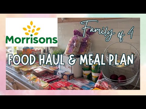 MORRISONS FOOD HAUL & MEAL PLAN | GROCERY HAUL UK