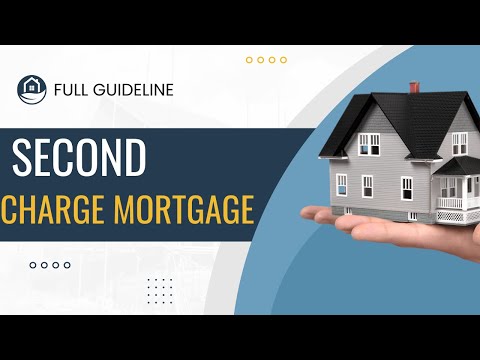 Beginner Guideline For Second Charge Mortgage | Financial Possibilities Of 2nd Charge Mortgage