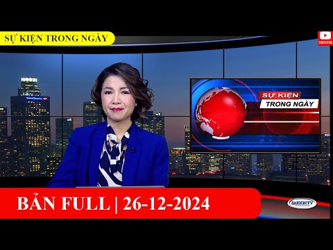 Sự Kiện | 26/12/2024 | FULL🔴