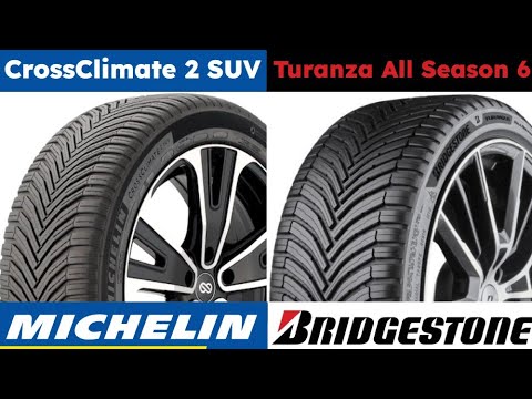 Michelin CrossClimate 2 SUV vs Bridgestone Turanza All Season 6