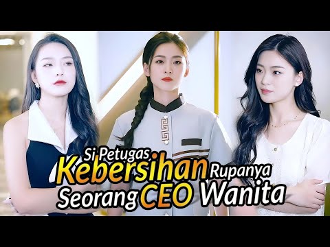 [Dijuluki] Si Petugas Kebersihan Rupanya Seorang CEO Wanita#drama #hidden