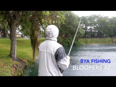 Bloopers #2 - BYA