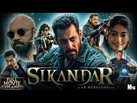 SIKANDAR: Full Movie Explained | Salman Khan|Sajid Nadiadwala|A.R. Murugadoss|Full Movie facts  2025