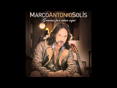 1. Gracias Por Estar Aquí - Marco Antonio Solís