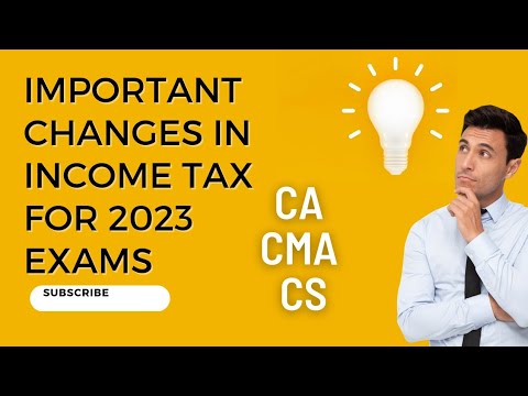 Major changes applicable for CA CMA CS in 2023 on INCOME TAX