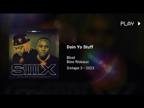 Blxst & Bino Rideaux - Doin Yo Stuff (432Hz)