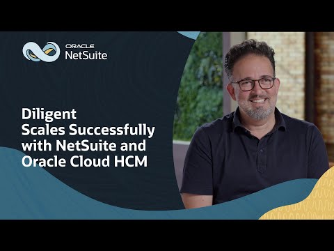 Diligent Benefits from the Combination of NetSuite and Oracle Fusion Cloud HCM