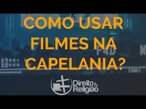 Filmes na capelania