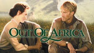 Out of Africa (1985) Movie | Robert Redford, Meryl Streep & Klaus Maria | Review & Facts