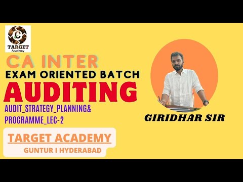 2.CA_INTER_EO_BATCH_AUDITING_STRATEGY_PLANNING&PROGRAMME_LEC-2_BY_GIRIDHAR_SIR  #cainter #ca #acca