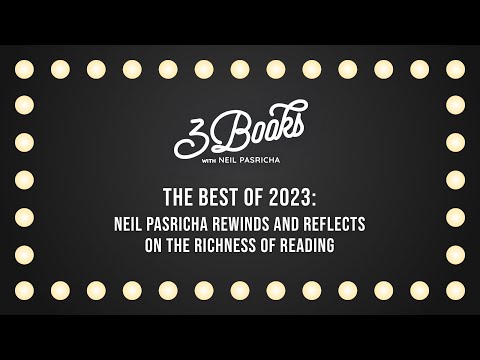 The Best of 2023: Neil Pasricha rewinds and reflects on the richness of reading