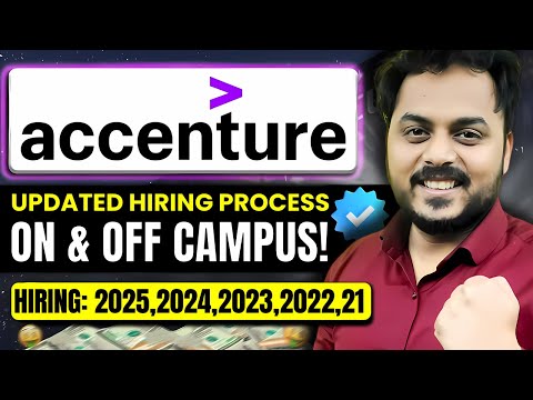 Accenture Updated Hiring Process Explained | ON & OFF Campus | FULL ROADMAP🔥| Batch: 2025 to 2021