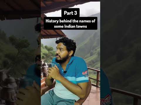 PART 3:HISTORY BEHIND THE NAME OF A FAMOUS CITY #shorts #history #india #education #generalknowledge