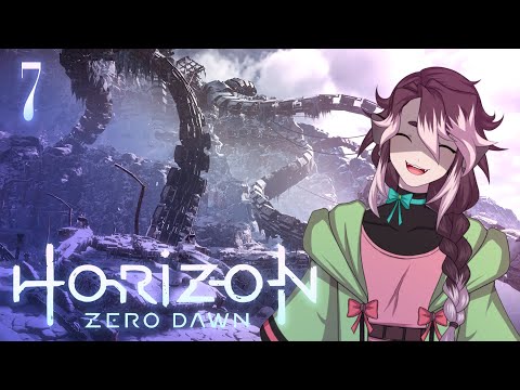 [Vtuber] Tormenting Robots. Yknow, for Funsies - Horizon Zero Dawn - 7 [Stream Archive]