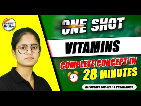 Vitamins | One Shot | Complete Concept in 28 Minutes #gpatexam #pharmacist #druginspector